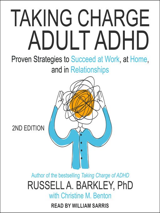 Title details for Taking Charge of Adult ADHD by Russell A. Barkley, PhD - Available